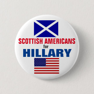 Badge Rond 5 Cm Américains écossais pour Hillary 2016