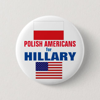 Badge Rond 5 Cm Américains polonais pour Hillary 2016