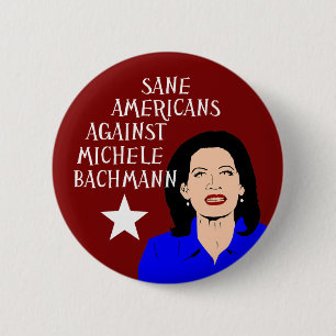 Badge Rond 5 Cm Américains raisonnables contre Michele Bachmann