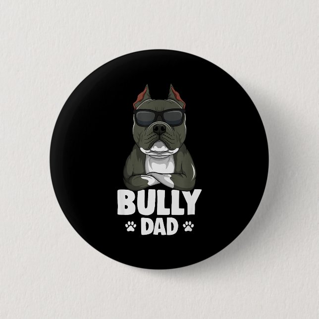 Badge Rond 5 Cm American Bully Dad Dogs Dad Men  (Devant)