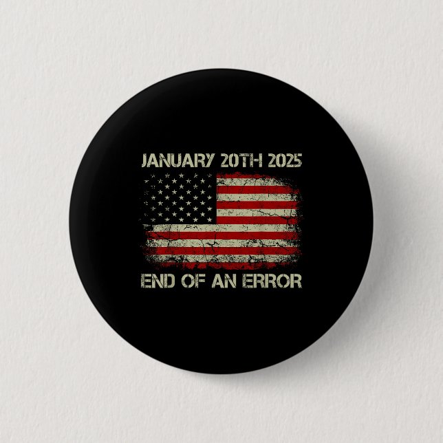 Badge Rond 5 Cm American Flag End Of An Error 20 Janvier 2025 (Devant)