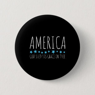 Badge Rond 5 Cm Amérique Dieu A Partagé Sa Grâce Sur Le Drôle Chré