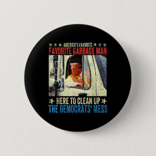 Badge Rond 5 Cm Amérique Les Ordures Préférées Trump Circule À Gar