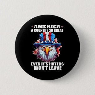 Badge Rond 5 Cm Amérique un pays génial même les détracteurs ne pa