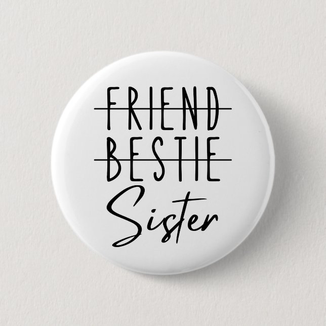 Badge Rond 5 Cm Ami Bestie Soeur (Devant)