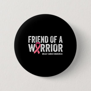 Badge Rond 5 Cm Ami D'Un Guerrier Lutte Contre Le Cancer Du Sein S