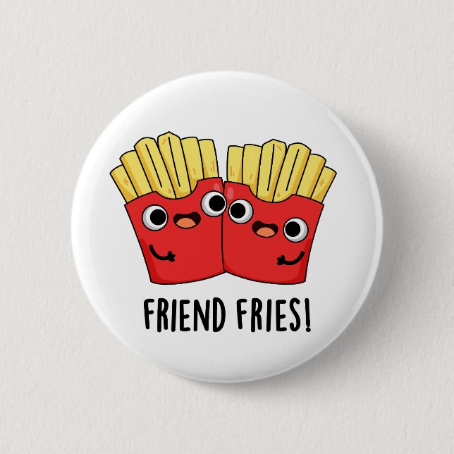 Badge Rond 5 Cm Ami Fries Funny BFF Pun (Devant)