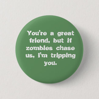 Badge Rond 5 Cm Amis contre le bouton de zombis