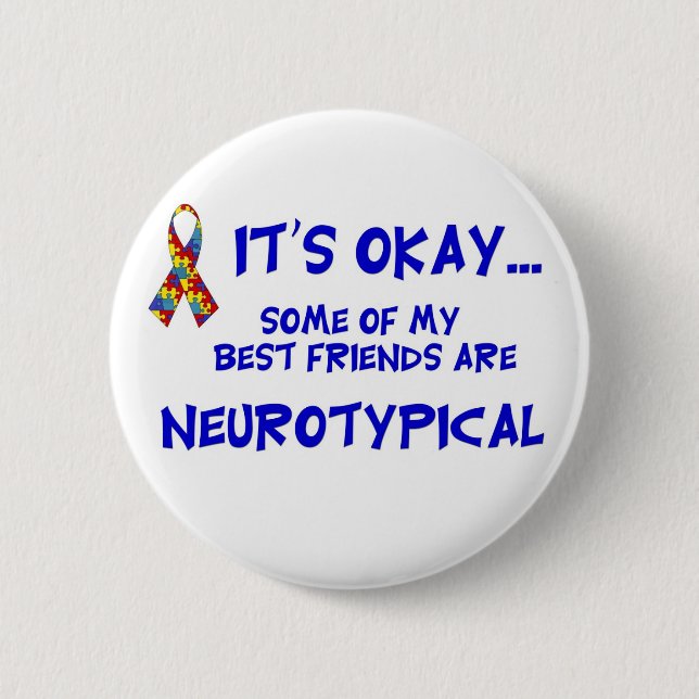Badge Rond 5 Cm Amis de Neurotypical (Devant)