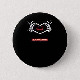 Badge Rond 5 Cm Amis ! Squelette classique Mains Coeur