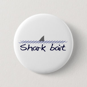 Badge Rond 5 Cm Amorce de requin