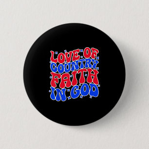Badge Rond 5 Cm Amour De La Foi Du Pays En Dieu, Citations De La V