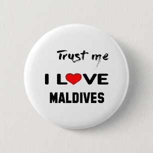 Badge Rond 5 Cm Amour Maldives du Faites-moi confiance I
