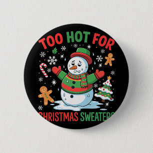 Badge Rond 5 Cm Amoureux de bonhomme de neige drôle trop chaud pou