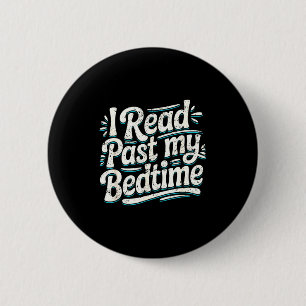 Badge Rond 5 Cm Amoureux de livres qui lisent au-delà de l'heure d