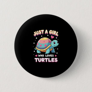 Badge Rond 5 Cm Amoureux de tortues de mer juste une fille qui aim