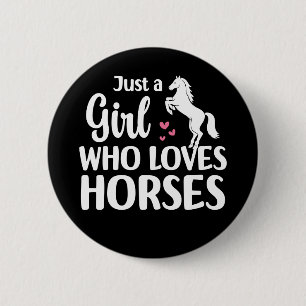Badge Rond 5 Cm Amoureux du cheval, juste une fille qui aime les c