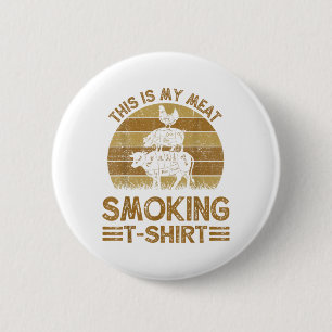 Badge Rond 5 Cm Amusant C'Est Ma Viande Fumeurs Mens Bbq Barbeque