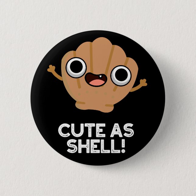 Badge Rond 5 Cm Amusant Comme Shell Funny Seashell Pun Dark BG (Devant)