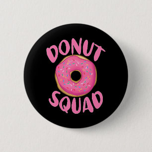 Badge Rond 5 Cm Amusant Cool de l'équipe de donut douceur Donut Ad