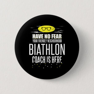Badge Rond 5 Cm Amusant Design Coach Biathlon - N'Ai Pas Peur!