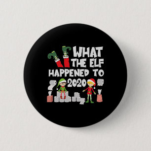Badge Rond 5 Cm Amusant Elfe De Noël - Ce À Quoi L'Elfe Est Arrivé
