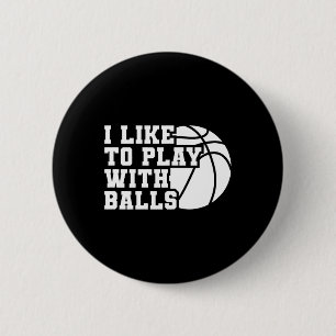 Badge Rond 5 Cm Amusant J'Aime Jouer Avec Bylls Bysketbyll Girl