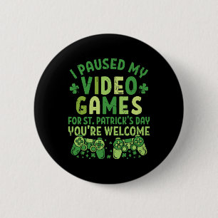 Badge Rond 5 Cm Amusant Joueur J'Ai Suspendu Mes Jeux Vidéo Pour S