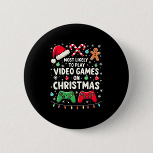 Badge Rond 5 Cm Amusant Joueur Le Plus Probable À Jouer Des Jeux V