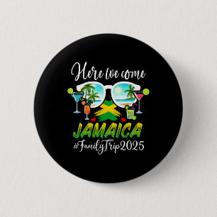Badge Rond 5 Cm Amusant Matching Voyage en famille Jamaïque 2025 B