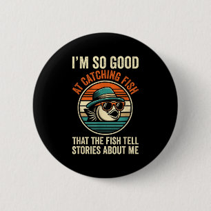 Badge Rond 5 Cm Amusant Pêche Pêcher Pêcher Poisson Vintage Pêcheu