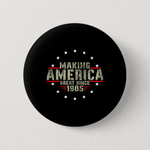 Badge Rond 5 Cm Amusant Rendre l'Amérique grande depuis 1985 Desig