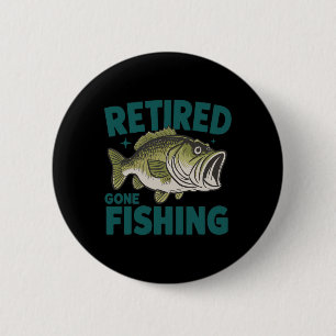 Badge Rond 5 Cm Amusant Retraité Gone Pêcheur T-shirt Retraite B P