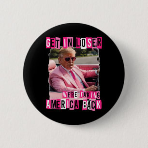 Badge Rond 5 Cm Amusant Se Faire Perdre Nous Reprenons L'Amérique