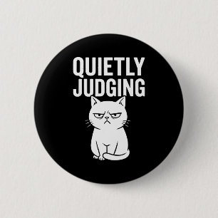 Badge Rond 5 Cm Amusant Silencieusement Jugement Sarcastique Folle