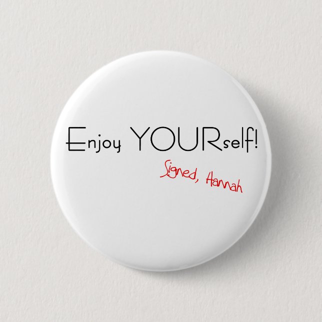 Badge Rond 5 Cm Amusez-vous ! Bouton (Devant)