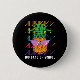 Badge Rond 5 Cm Ananas Amusant 100 Jours De Professeur Et De Sourd