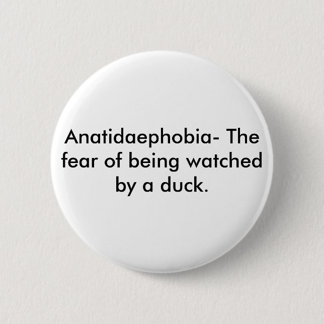 Badge Rond 5 Cm Anatidaephobia (Devant)