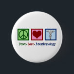 Badge Rond 5 Cm Anesthésiologie de l'amour pour la paix<br><div class="desc">Un joli anesthésiste ou un don anesthésiste qui lit l'anesthésiologie Peace Love.</div>