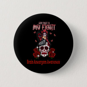 Badge Rond 5 Cm Aneurysme Conscience Son combat est mon combat