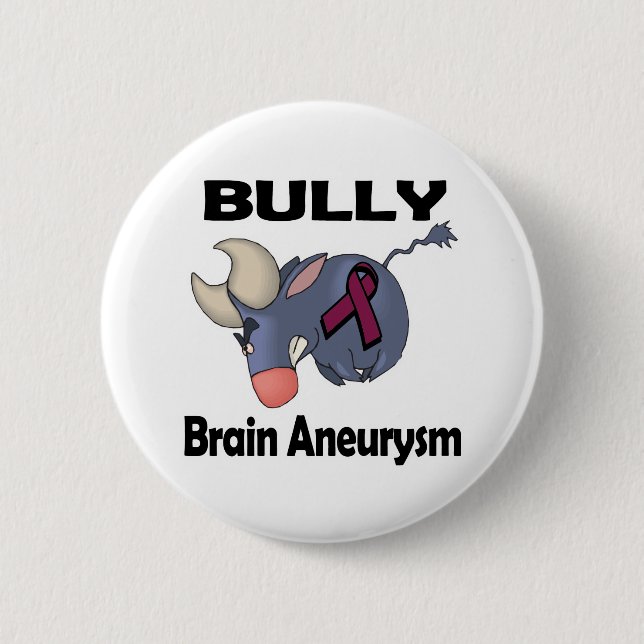 Badge Rond 5 Cm Anévrisme cérébral BULLy (Devant)
