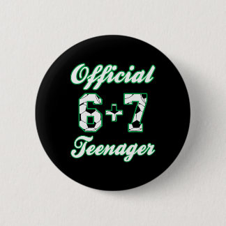 Badge Rond 5 Cm Anniversaire 13 ans Adolescent officiel Drôle de f