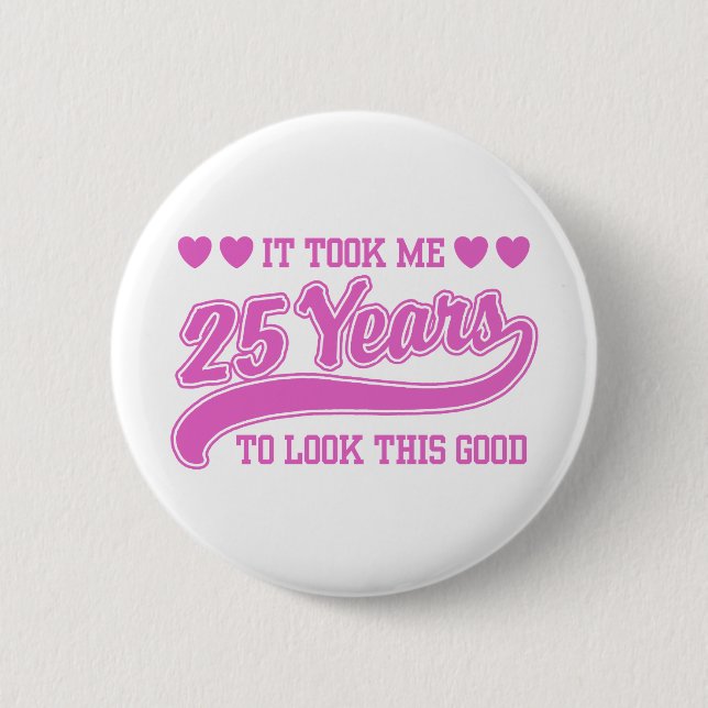 Badge Rond 5 Cm Anniversaire 25 ans (Devant)