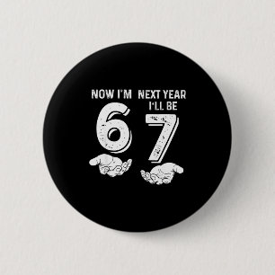 Badge Rond 5 Cm anniversaire 6 ans 67 tendance 6 l'année prochaine