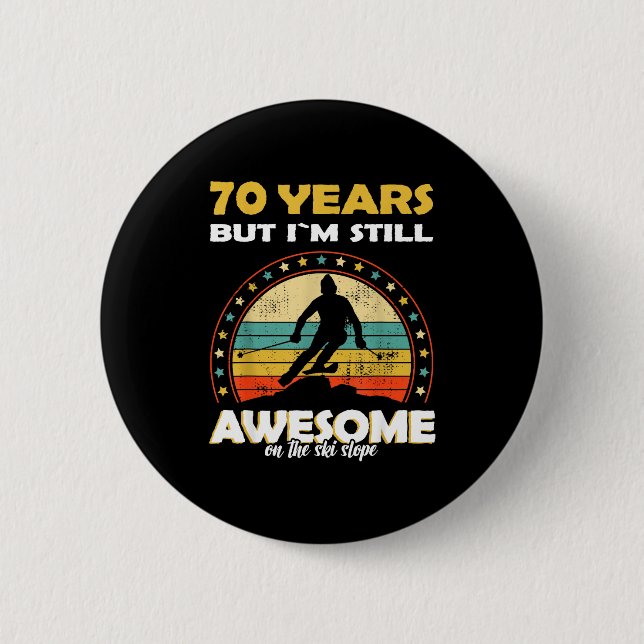 Badge Rond 5 Cm Anniversaire de 70 ans drôle ski formidable  (Devant)