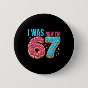 Badge Rond 5 Cm Anniversaire de 7 ans J'avais 6 ans maintenant j'a