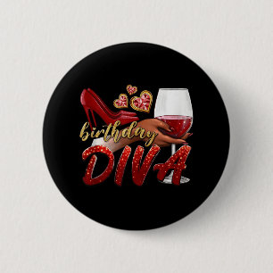 Badge Rond 5 Cm Anniversaire Drôle Diva Joyeux Anniversaire Talons