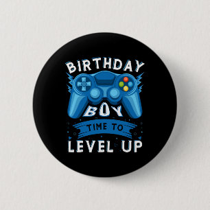 Badge Rond 5 Cm Anniversaire Garçon Temps De Niveau Up Video Jeu A