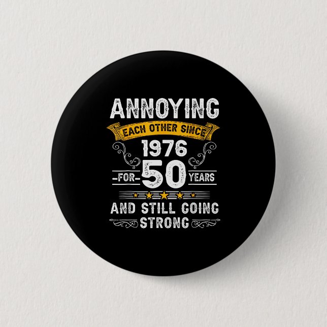 Badge Rond 5 Cm Annoying Each Other Since 1976 Couple Wedding Anni (Devant)