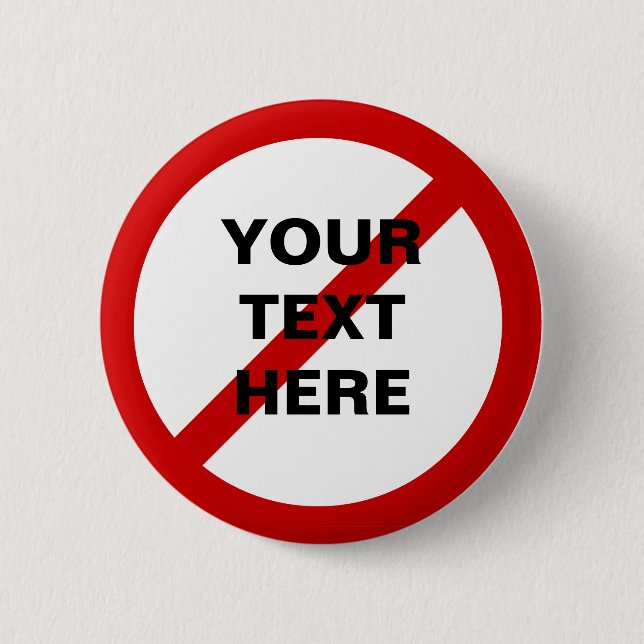 Badge Rond 5 Cm Anti- cercle de modèle avec la barre oblique (Devant)